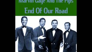 Marvin Gaye And The Pips - End Of Our Road (MottyMix)