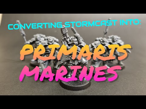 WARHAMMER 40K KITBASH - Converting Stormcast into Primaris Marines!
