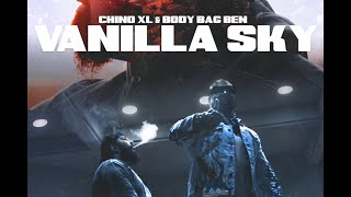 Chino XL &amp; Body Bag Ben - Vanilla Sky (Official Video)