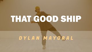 That Good Ship - AllttA, 20syl, Mr. J. Medeiros | Dylan Mayoral Tutorial - FREE TRIAL