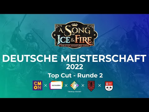 ASoIaF:TMG German Nationals Top Cut Runde 2 - Kh0rny vs Flixieflixer (A Dance with Dragons)