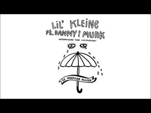 Danny De Munk ft Lil' Kleine - Zo Verdomd Alleen (Studio Versie)