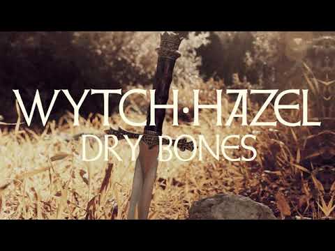 Wytch Hazel - Dry Bones
