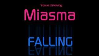Miasma - Falling (original mix)