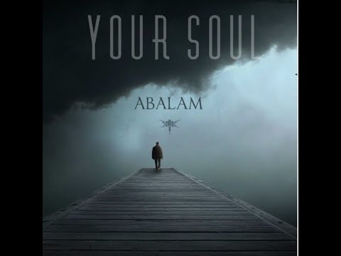 ABALAM   Your soul (Original Mix)