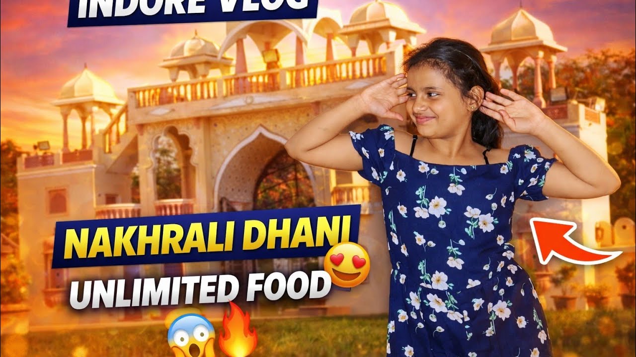 “Indore me Mini Rajasthan 😍 | Nakhrali Dhani Full Tour 😱” #vlog#tour #nakhrali 