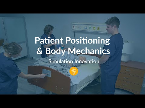 Simulated Patient Positioning & Body Mechanics: Tuesday Teachings - Simulation Innovation
