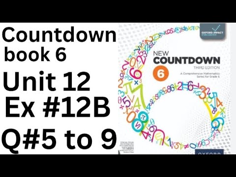 Oxford Countdown Book 6 - Ex 12B  Q# 5 to 9 step by Step  Solution @ytacademy198