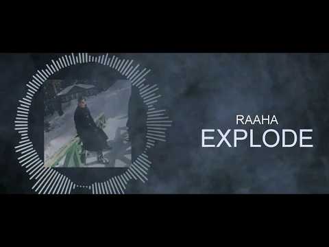 Raaha Explode