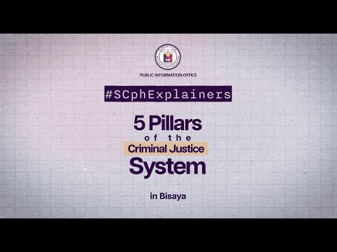 Unsa man ang Criminal Justice System ug ang iyahang 5 Pillars?