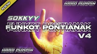 Download lagu FUNKOT PONTIANAK V4 FULL PUMPIN HARD 2025 ‼️ - SOKKYY mp3