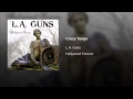 L.A. GUNS - Crazy Tango