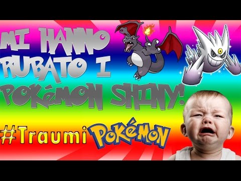 MI HANNO RUBATO I POKÉMON SHINY - Traumi Pokémon