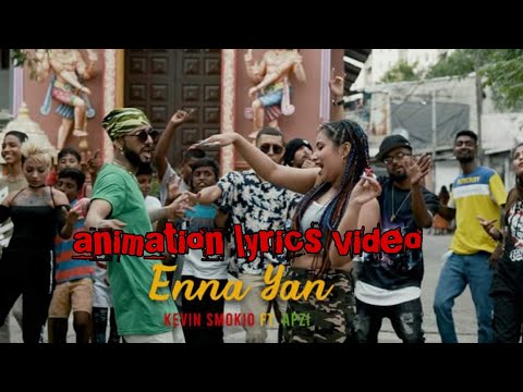 SMOKIO | APZI | Enna Yan | එන්න යං | animation | Lyrics | video