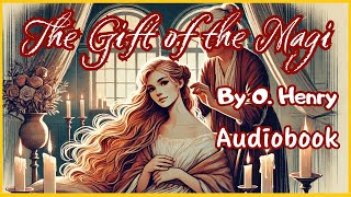 The Gift of the Magi by O. Henry - Audiobook