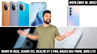 Redmi 10 2022, Xiaomi 12X specs, Realme GT 2 Pro specs, Narzo 50A Prime, BGMI Lite launch, Moto G200