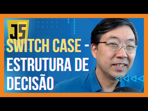 Switch Case - Estrutura De Decisão Em Javascript