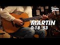 martin 0 18 53 demo 1953年製ヴィンテージマーティン