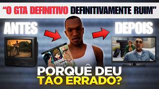(O ERRO) GTA DEFINITIVE EDITION: COMO A UNREAL ENGINE QUEBROU O GTA