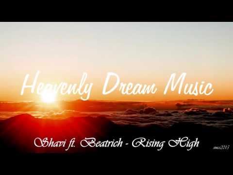 Shavi ft. Beatrich - Rising High