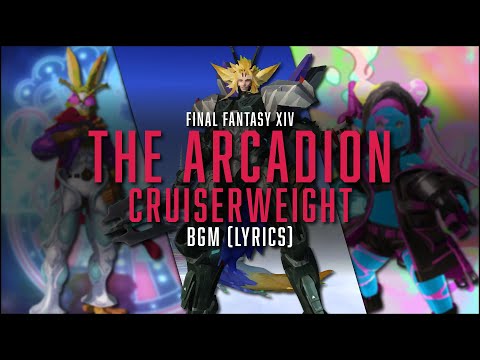 The Arcadion Cruiserweight Complete BGM with lyrics - FFXIV OST