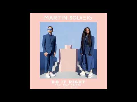 Martin Solveig - Do It Right feat. Tkay Maidza (Da Fokin Summervibe Remix)