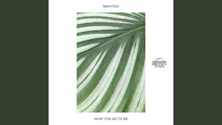 Manyfew - What You Do To Me video