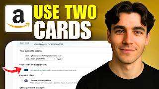 How To Use Two Cards On Amazon (Tutorial 2026)