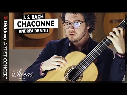 Andrea De Vitis plays the Chaconne of the Violin Partita BWV 1004 by J S  Bach - D'Addario - Guitar