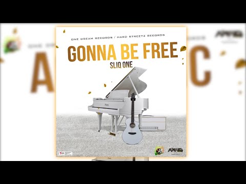 Sliq One - Gonna Be Free (Official Audio)