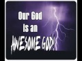 Awesome god by ray boltz