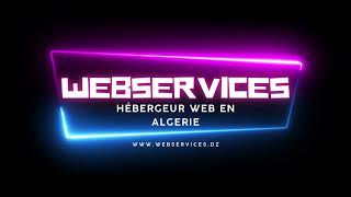 WebServices d'eBS :  Hébergeur de site web en Algérie