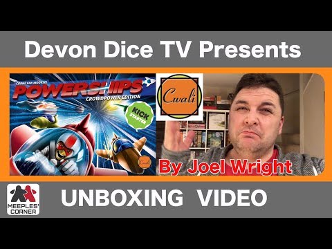 Unboxing Powerships Kickstarter Ed By Joel “Devon Dice” Wright