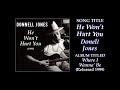 Donnell Jones   He Won't Hurt You (HQ Audio) w-Lyrics (1999)