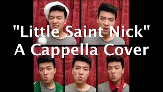 Christmas A Cappella - &quot;Little Saint Nick&quot;