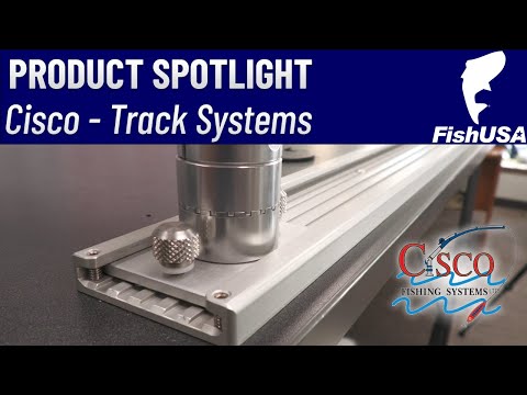Cisco Fishing Systems - Sure-Stop Track