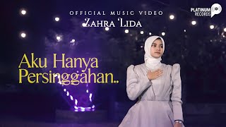 Download lagu Zahra Lida - Aku Hanya Persinggahan mp3 Download lagu Zahra Lida - Aku Hanya Persinggahan mp3