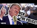 Donald Trump Sings Fuck The Police