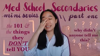 Med School Secondaries | the 101 & the things they don't tell you