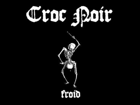 Croc Noir - Froid (full album)