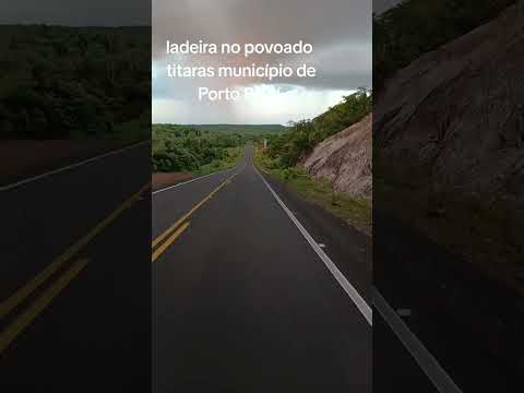 Ladeira da titaras município de Porto Piauí