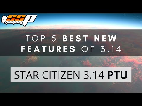 Star Citizen | Top 5 BEST Features of Star Citizen Alpha 3.14
