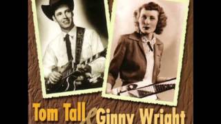 Tom Tall & Ginny Wright ~ Are You Mine