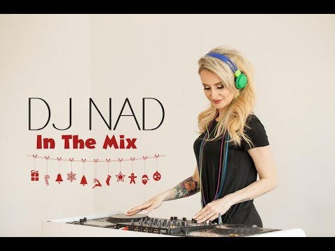 DJ NAD  Live in the mix