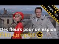 Des fleurs pour un espion | Thriller | HD | Film complet en français