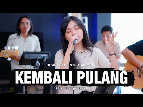 Kangen Band - Kembali Pulang | Remember Entertainment ( Keroncong Cover )