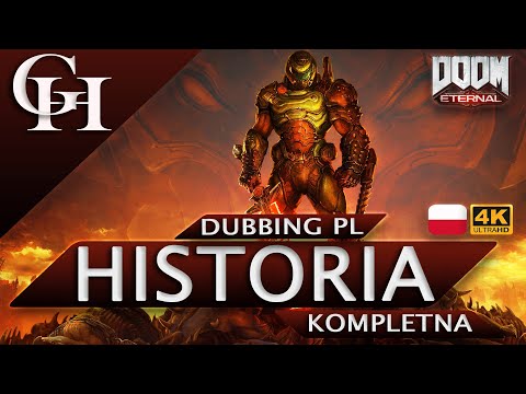 DOOM ETERNAL PL [GROWY FILM DUBBING PL ] HISTORIA KOMPLETNA [CUTSCENKI/GAMEPLAY] 4K