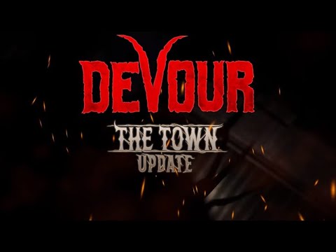 Devour / The Town Update / Gameplay with  Bois