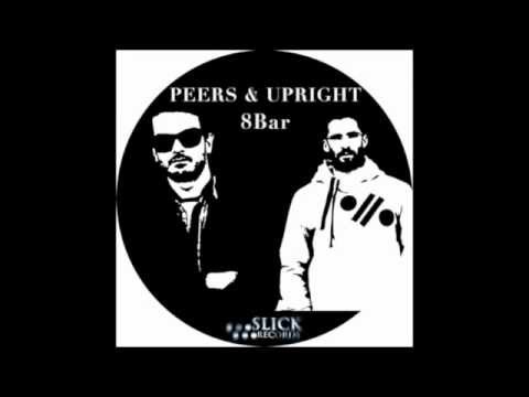 Peers & Upright - 8bar (B side mix)
