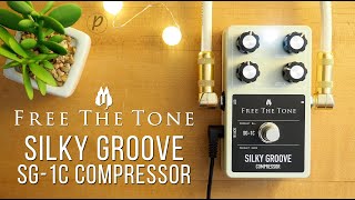 Video thumbnail for Free The Tone SG-1C Silky Groove Compressor by Pedal of the Day